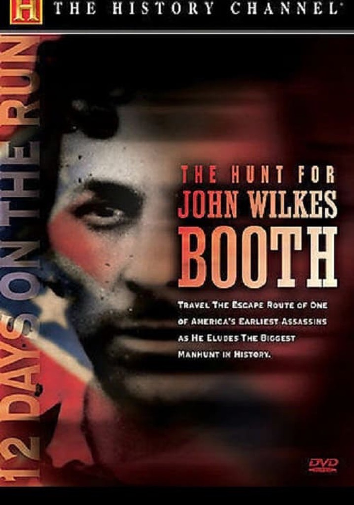 The Hunt for John Wilkes Booth