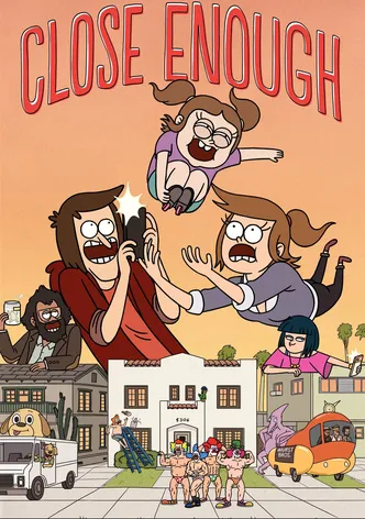 Close Enough poster
