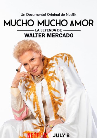 Mucho mucho amor: La leyenda de Walter Mercado