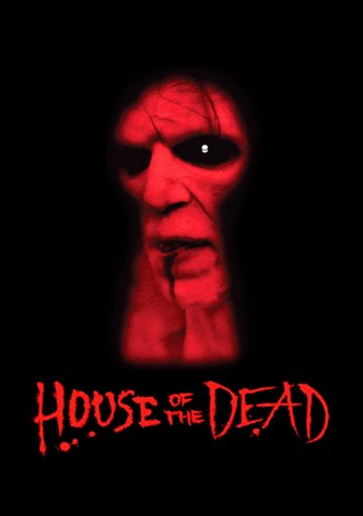 House of the Dead