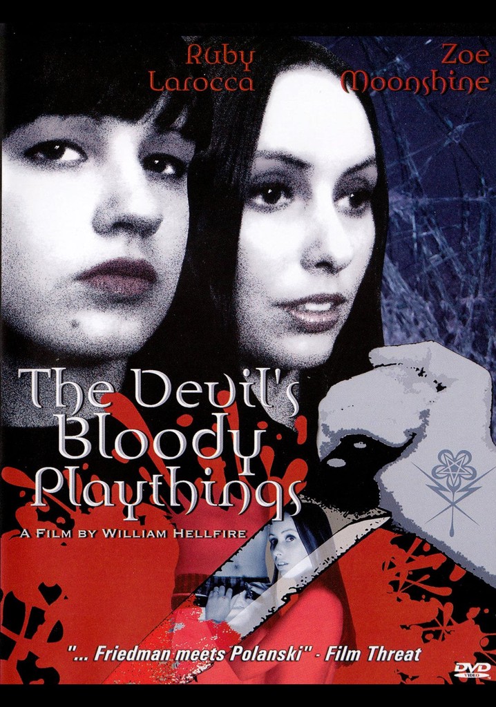 The Devil's Bloody Playthings