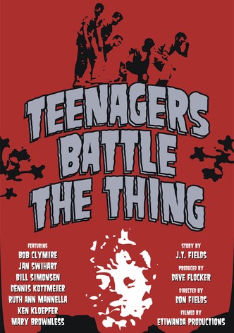 Teenagers Battle the Thing