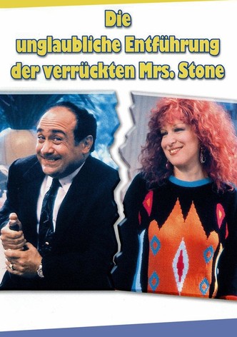 Die unglaubliche Entführung der verrückten Mrs. Stone