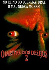 O Senhor dos Desejos 2: O Mal Nunca Morre