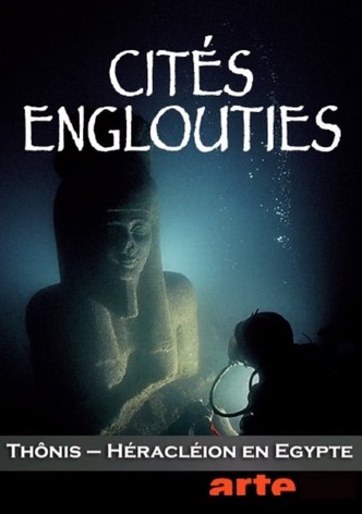 Cités englouties – Thônis-Héracléion en Egypte