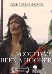 I Could've Been a Hooker