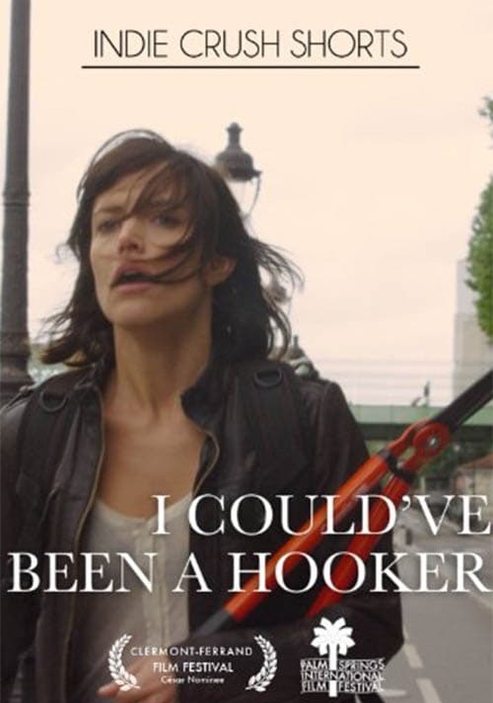 I Could've Been a Hooker