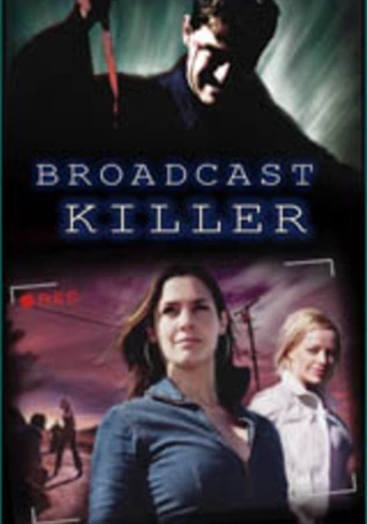 Broadcast Killer