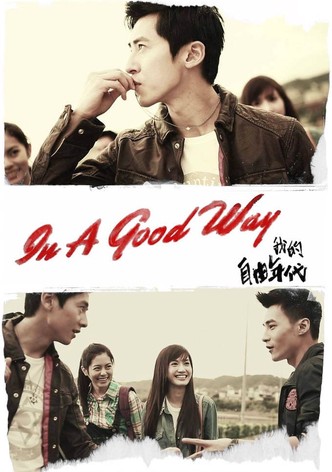 In a Good Way