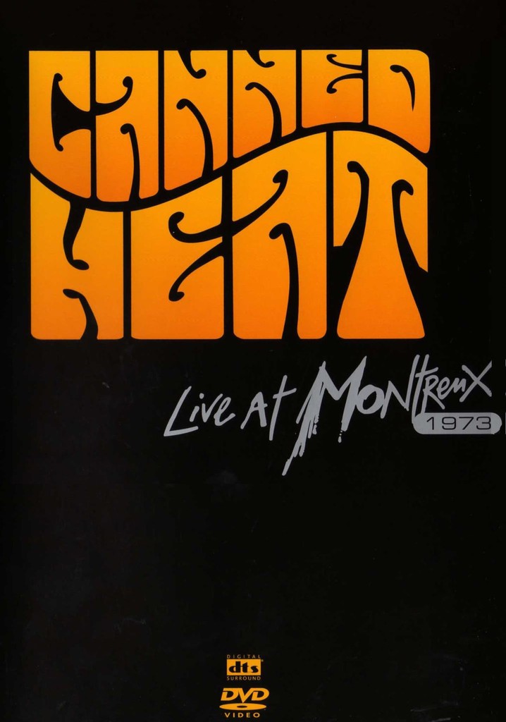 Canned Heat - Live at Montreux 1973
