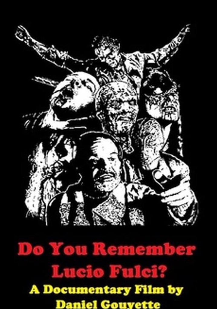 Do You Remember Lucio Fulci?