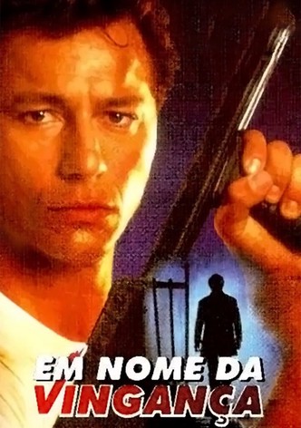 Em Nome da Vingança