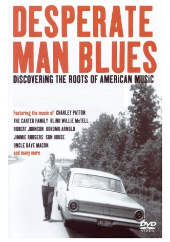 Desperate Man Blues