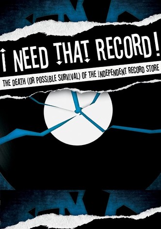 I Need That Record!