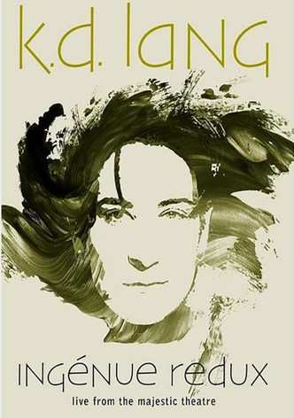 k.d. lang - Ingénue Redux - Live From the Majestic Theatre