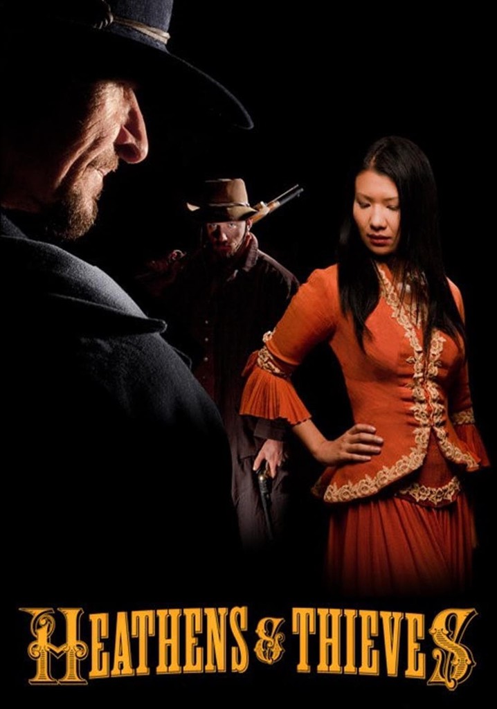 Heathens and Thieves