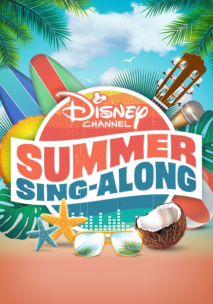 Disney Channel Summer Sing-Along - stream online