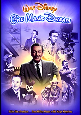 Walt Disney: One Man's Dream