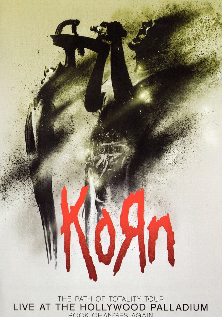 Korn: The Path of Totality Tour - stream online