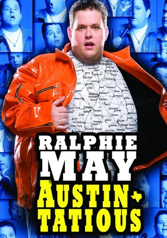 Ralphie May: Austin-Tatious