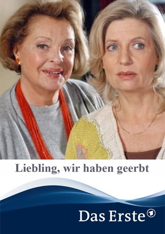 Liebling, wir haben geerbt!