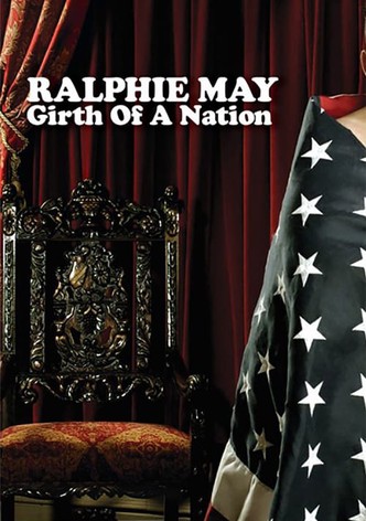 Ralphie May: Girth of a Nation
