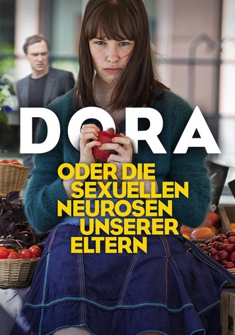 Dora oder Die sexuellen Neurosen unserer Eltern