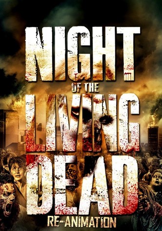 Night of the Living Dead: Re-Animation