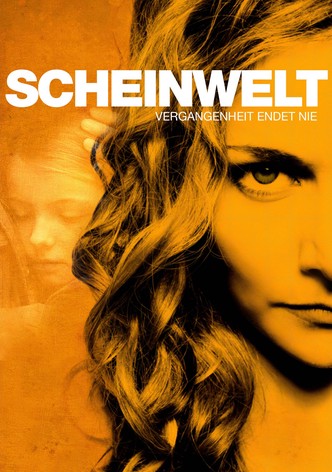 Scheinwelt - Vergangenheit endet nie