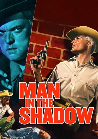 Man in the Shadow