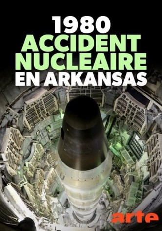 1980, accident nucléaire en Arkansas