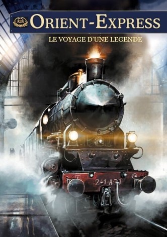 Orient-Express, le voyage d'une légende