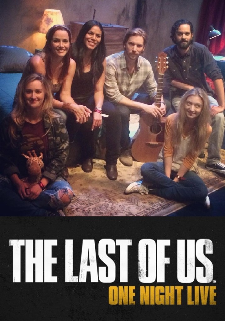 The Last of Us: One Night Live