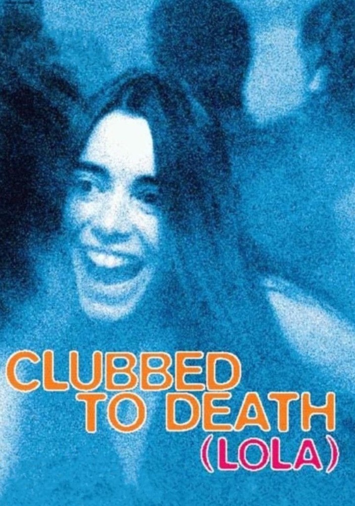 Clubbed to Death (Lola)