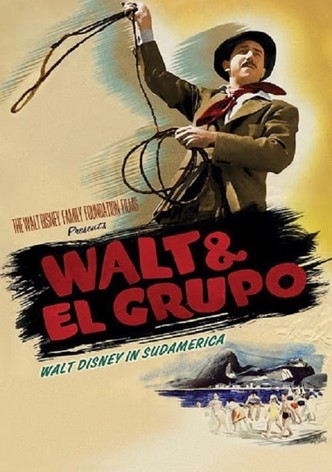 Walt & El Grupo - Walt Disney in Sudamerica