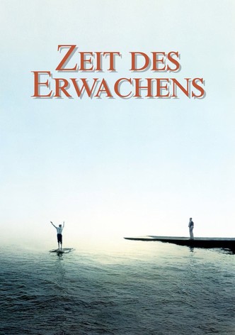 Zeit des Erwachens