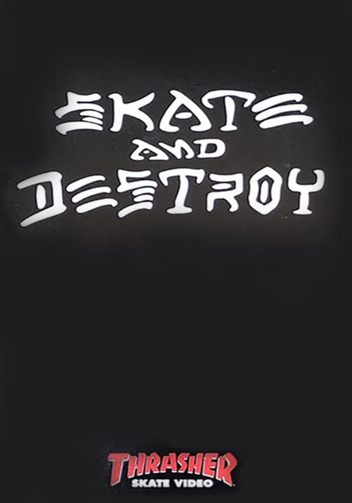 Thrasher - Skate and Destroy