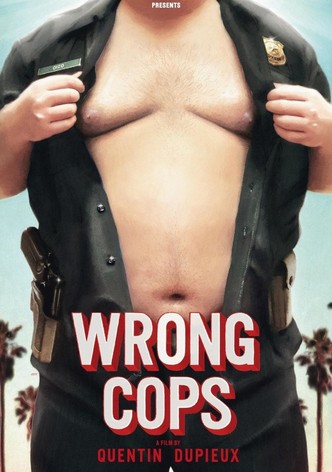 Wrong Cops