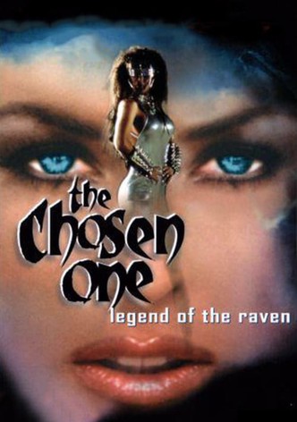 The Chosen One: Legend of the Raven