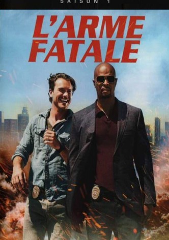 Regarder La Serie L Arme Fatale Streaming