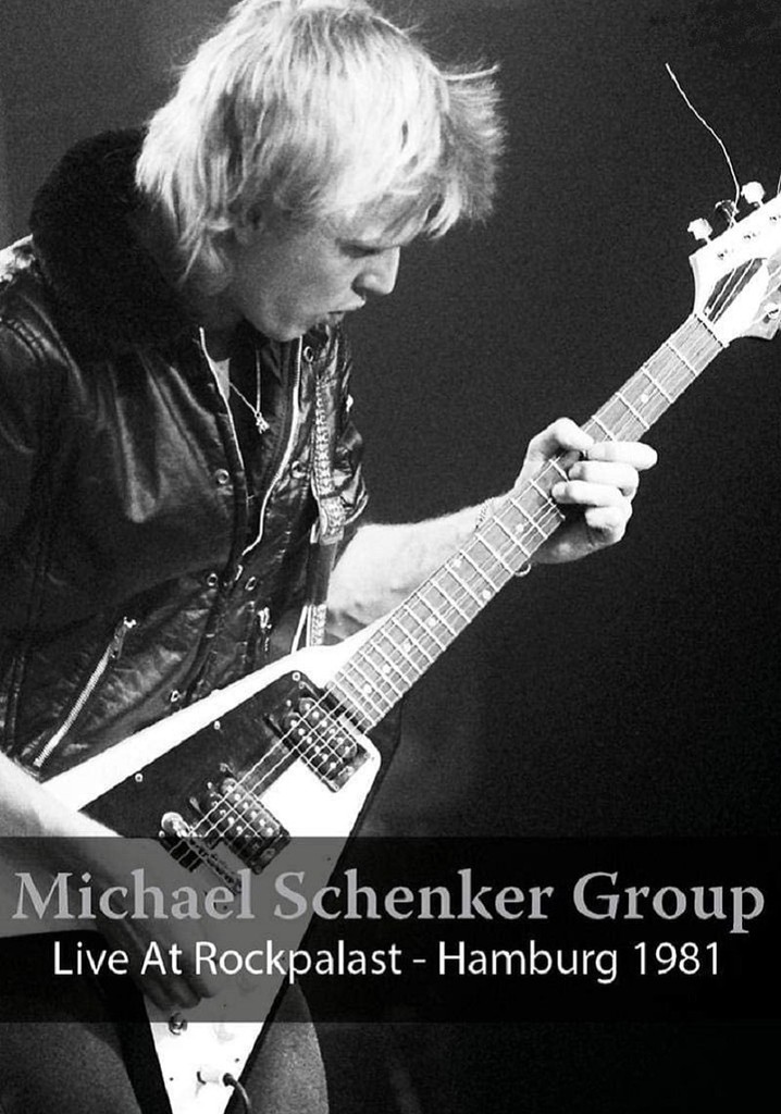 Michael Schenker Group: Live At Rockpalast - Hamburg 1981