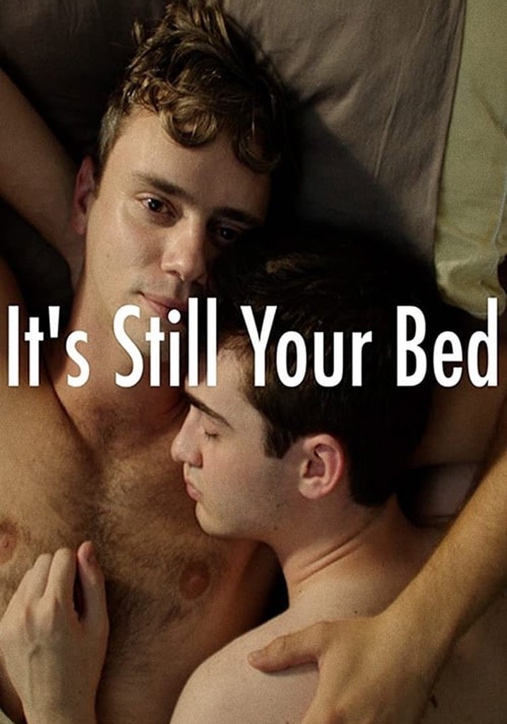 It's Still Your Bed