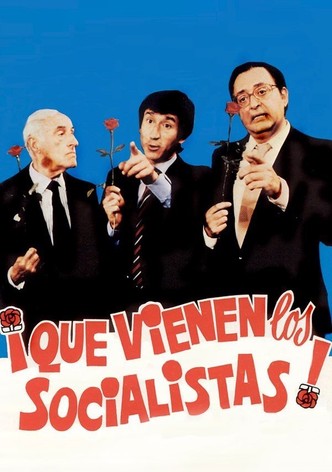 ¡Que vienen los socialistas!