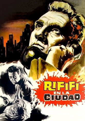 Rififí en la ciudad