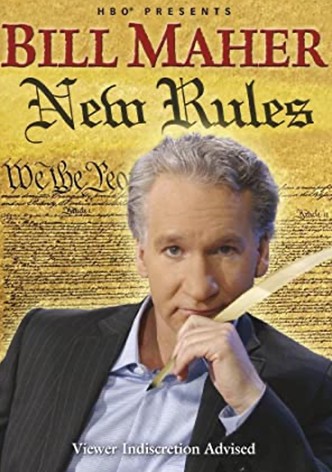 Bill Maher:  New Rules