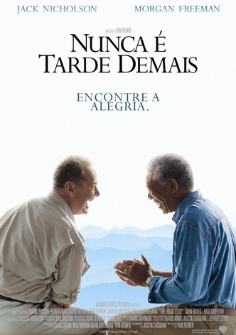 Nunca é Tarde Demais