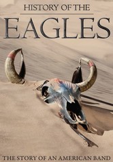 The Eagles : Paradis et enfer de Californie