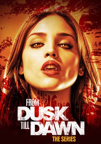 From Dusk Till Dawn