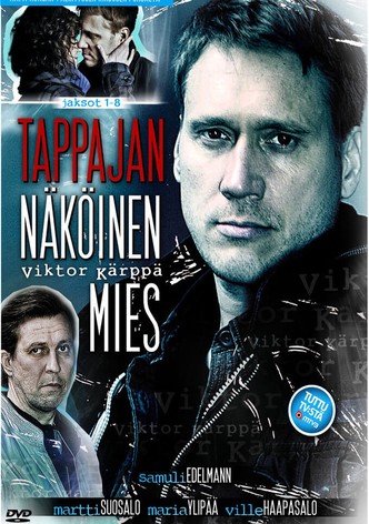 Tappajan näköinen mies