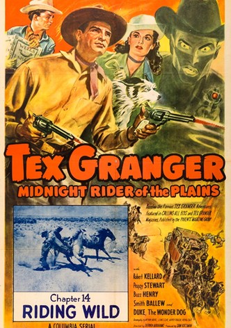 Tex Granger: Midnight Rider of the Plains